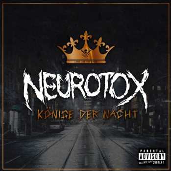 Album Neurotox: Könige Der Nacht