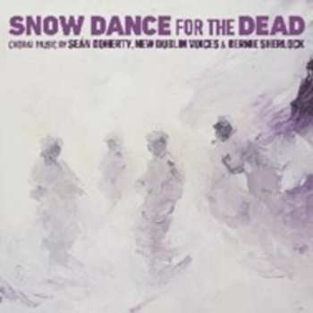 Album New Dublin Voices: Snow Dance For The Dead