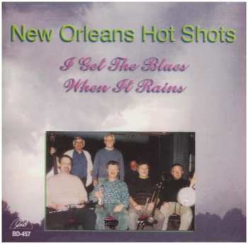 Album The New Orleans Hot Shots: I Get The Blues When It Rains
