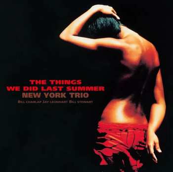 Album New York Trio: The Things We Did Last Summer = 過ぎし夏の想い出