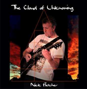 Album Nick Fletcher: The Cloud  Of Unknowing