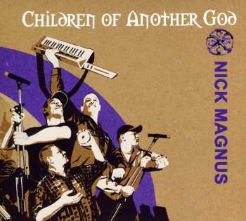 Album Nick Magnus: Children Of Another God