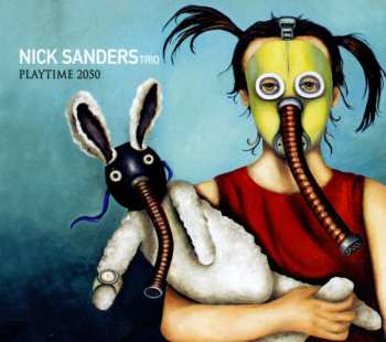 Album Nick Sanders Trio: Playtime 2050