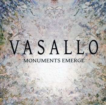 Album Nick Vasallo: Monuments Emerge