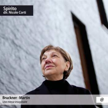 CD Nicole Corti Spirito: Bruckner, Martin
