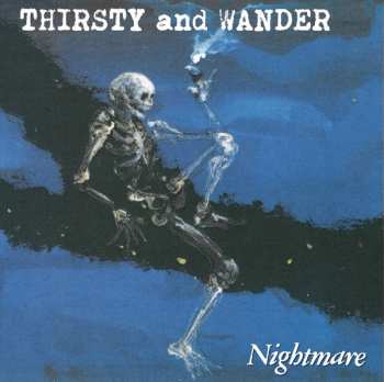 Album Nightmare: Thirsty And Wander