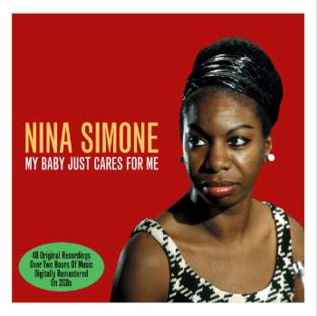 2CD Nina Simone: My Baby Just Cares For Me