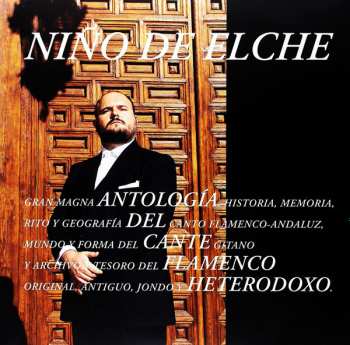 3LP Niño De Elche: Antologia Del Cante Flamenco Heterodoxo