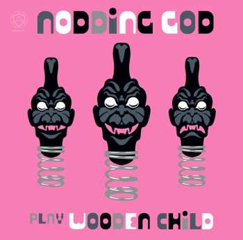 CD Nodding God: Play Wooden Child