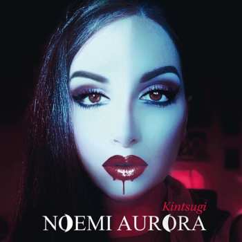 Album Noemi Aurora: Kintsugi