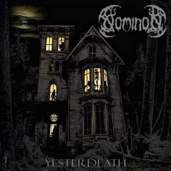 LP Nominon: Yesterdeath