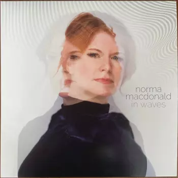 Norma MacDonald: In Waves