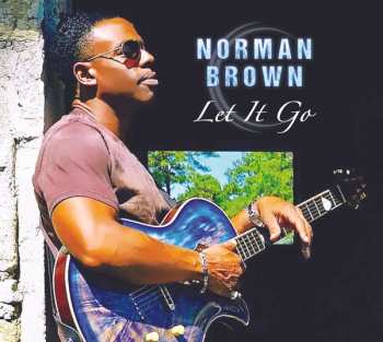 Album Norman Brown: Let It Go