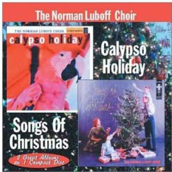 Album Norman Luboff Choir: Calypso Holiday & Songs Of Christmas