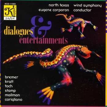 Album North Texas Wind Symphony: Dialogues & Entertainments