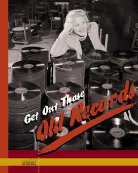 Album Nostalgie: Get Out Those Old Records