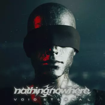 nothing,nowhere.: Void Eternal