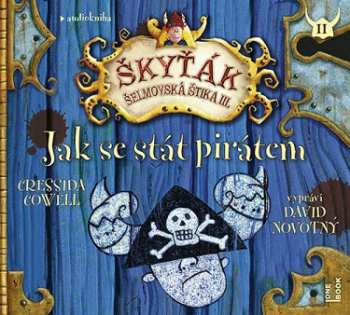 Album Novotný David / Cowell Cressida: Jak Se Stát Pirátem