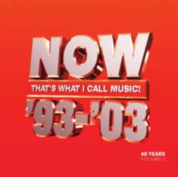 3CD Various: Now That's What I Call Music '93-'03: 40 Years Volume 2 1993-2003