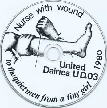 CD Nurse With Wound: To The Quiet Men From A Tiny Girl DIGI
