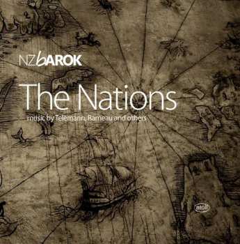 CD NZ Barok: The Nations: Music By Telemann, Rameau And Others
