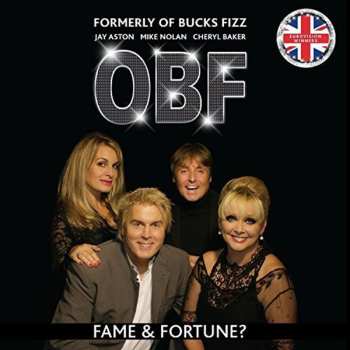 LP/CD OBF (Formerly of Bucks Fizz): Fame & Fortune?