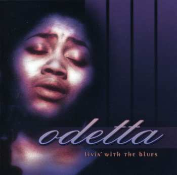 CD Odetta: Livin' With The Blues