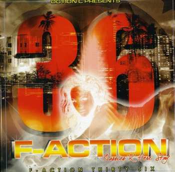 3CD OG Ron "C": F-action 36