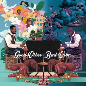 LP Roy Ayers: Good Vibes / Bad Vibes