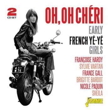 2CD Various: Oh, Oh Chéri - Early French Yé-Yé Girls