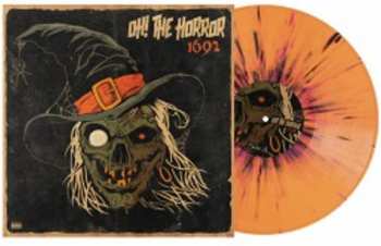 LP Oh! The Horror: 1692 LTD | CLR