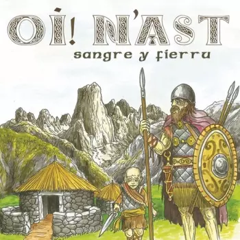 Oi N'ast: Sangre Y Fierru