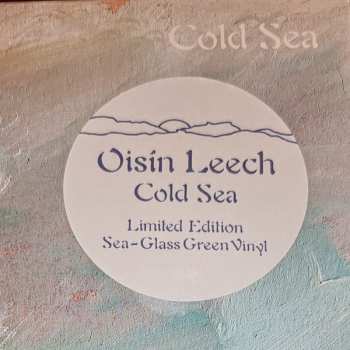 LP Oisin Leech: Cold Sea CLR | LTD