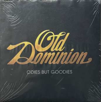 3LP Old Dominion: Odies But Goodies