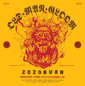 Album Old Man Gloom: Zozoburn: O.m.g & Zozobra Live At Fiesta Roadburn