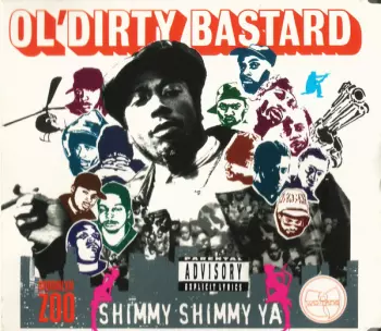 Ol' Dirty Bastard: Shimmy Shimmy Ya