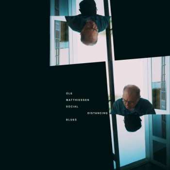 Album Ole Matthiessen: Social Distance Blues