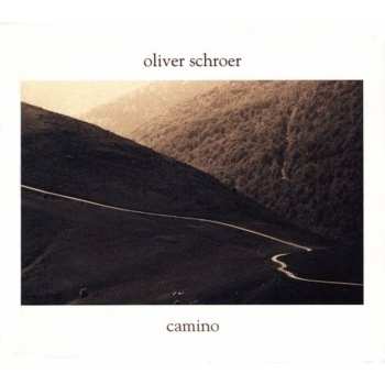 Album Oliver Schroer: Camino