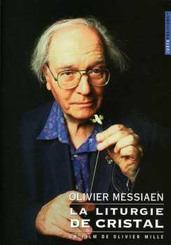 Album Olivier Messiaen: La Liturgie De Cristal
