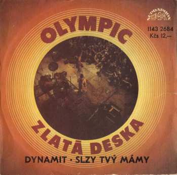 Album Olympic: Dynamit • Slzy Tvý Mámy