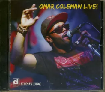 Omar Coleman Live! At Rosa's Lounge