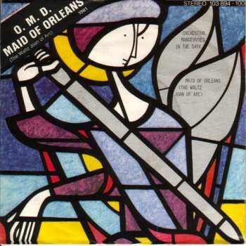 SP Orchestral Manoeuvres In The Dark: Maid Of Orleans (The Waltz Joan Of Arc)