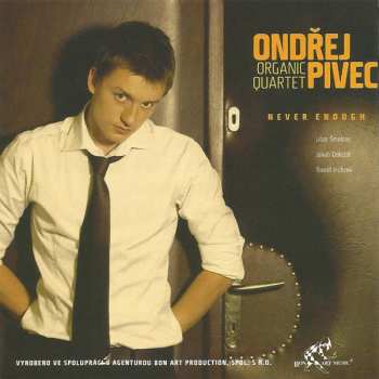 CD Ondrej Pivec: Never Enough