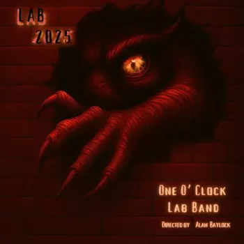 One O'clock Lab Band: Lab 2025