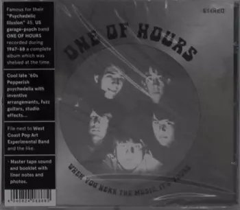 One Of Hours: When You Hear The Music, It's Yours