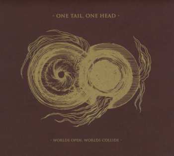 CD One Tail, One Head: Worlds Open, Worlds Collide  DIGI
