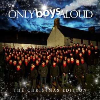 2CD Only Boys Aloud: Only Boys Aloud - The Christmas Edition