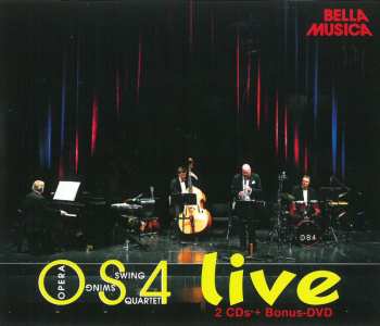 Album Opera Swing Quartet: O S 4 Live