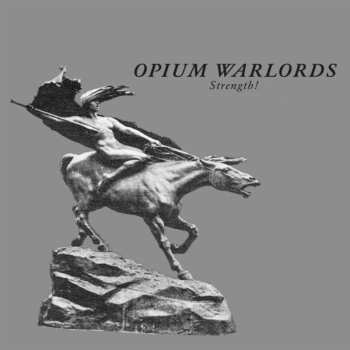 2CD Opium Warlords: Strength!
