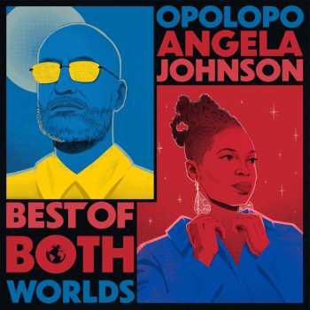 CD Opolopo & Angela Johnson: Best Of Both Worlds